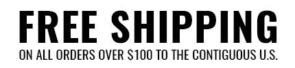 Free Shipping on orders over $100 to the contiguous U.S.